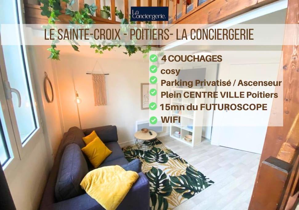 Le Sainte-Croix - Poitiers Centre - La Conciergerie.公寓 外观 照片
